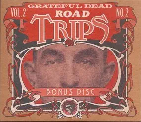 Road Trips - Volume 2 Number 2 - BONUS DISC