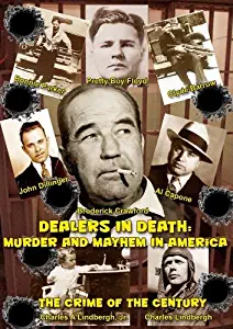 Dealers in Death: Murder and Mayhem in America Institutional Use - Libraries/High Schools