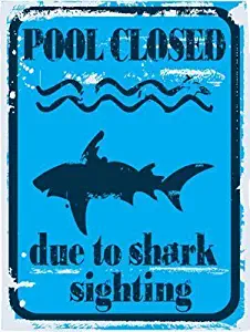 NNHG Tin Sign 8x12 inches Pool Closed Due to Shark Sighting Metal Sign