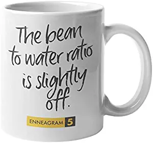 Enneagram Type 5 - Coffee and Tea Gift Mug: The bean to water ratio is slightly off. (11oz)