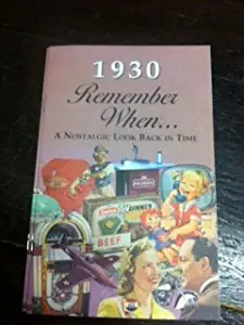 Remember When 1930