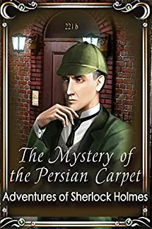 Sherlock Holmes: The Mystery of the Persian Carpet [Download]