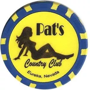 Brothel Chip - Pat's Country Club Eureka, Nevada