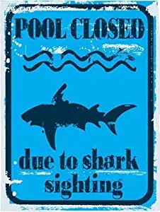 New Vintage Retro Metal Tin Sign Pool Closed Due to Shark Sighting Home Garage Bar Club Hotel Wall Decor Signs 16x12 Inch