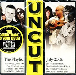 Uncut Tracks Of The Month: The Playlist, July 2006<span class=