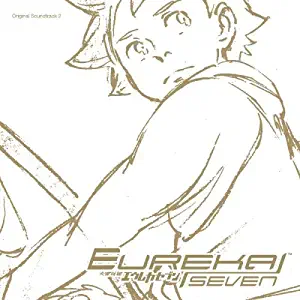 Eureka Seven: Original Soundtrack 2 by Various Artists