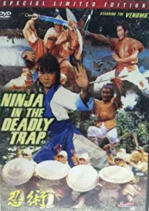 Ninja in the Deadly Trap
