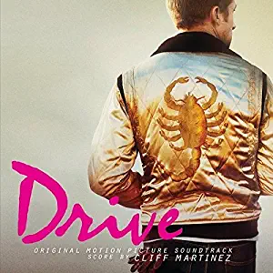 Drive - Cliff Martinez O.S.T.