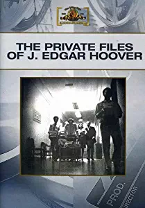 The Private Files Of J. Edgar Hoover