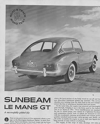 Magazine Print Article: 1962 Sunbeam Le Mans GT, Road Test and Specifications, from Road and Track Magazine,"A Successful Gilded Lilly"
